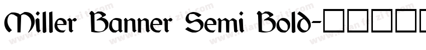 Miller Banner Semi Bold字体转换